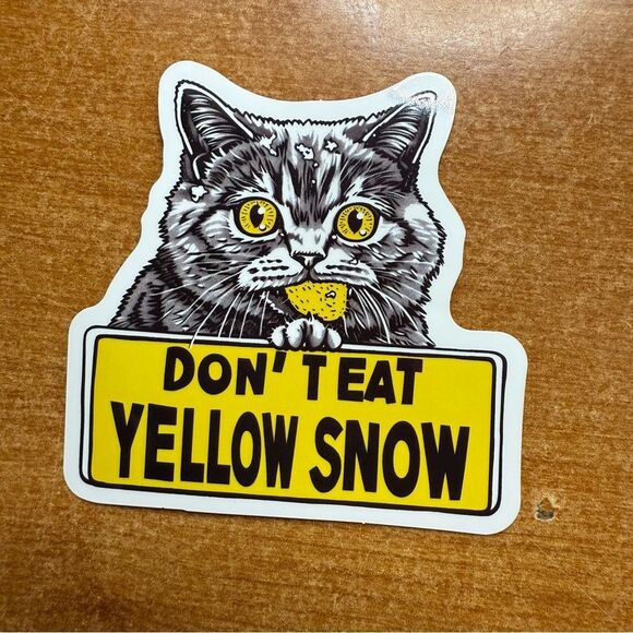 Funny Cat Sticker - Don't Eat Yellow Snow - Picture 1 of 1
